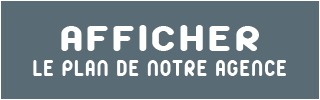 Afficher le plan pour trouver notre agence